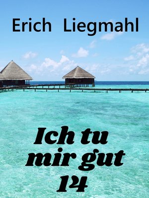 cover image of Ich tu mir gut 14